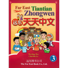 Load image into Gallery viewer, Far East Everyday Chinese for Children Level 3-Textbook, Simpified 遠東天天中文