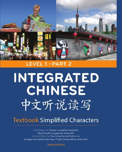 Integrated Chinese Level 1 Part 2-3rd Ed. Textbook-Simplified-Pbk中文聽說讀寫