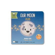 Load image into Gallery viewer, Our Moon 月亮- Traditional: A Bilingual Book in English and Mandarin with Traditional Characters, Zhuyin, and Pinyin

