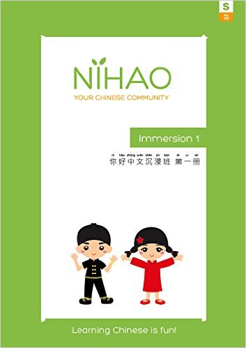 Ni Hao Chinese Immersion Book 1-Simplified
