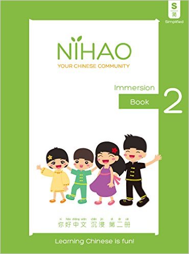 Ni Hao Chinese Immersion Book 2 -Simplified