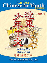 Load image into Gallery viewer, Far East Chinese for Youth (Revised Edition) Level 4 Textbook少年中文
