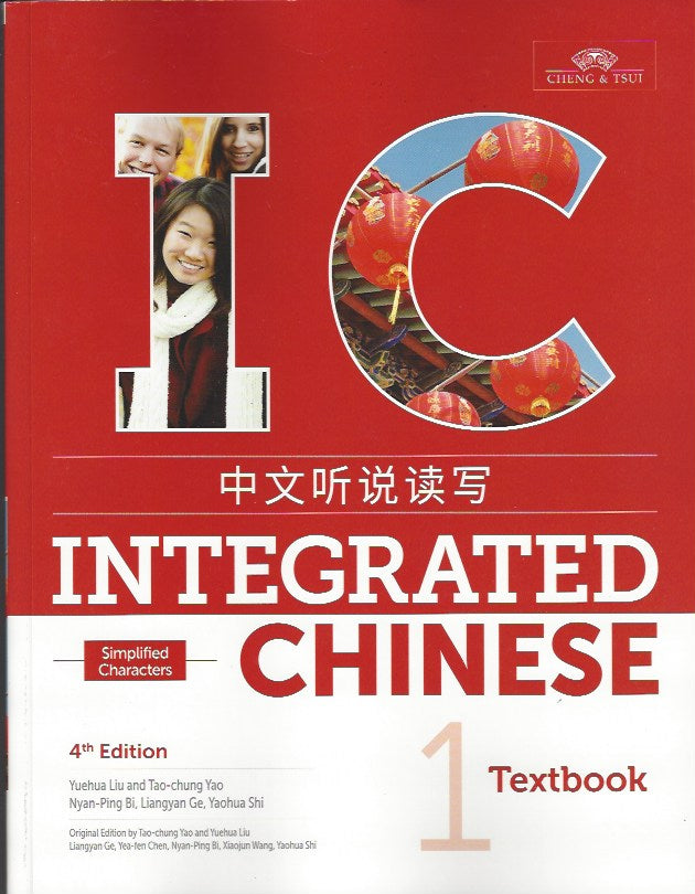Integrated Chinese Volume 1-Textbook 4th Edition-Simplified Characters